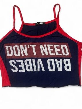 “Dont Need Bad Vibes” Graphic Crop Top